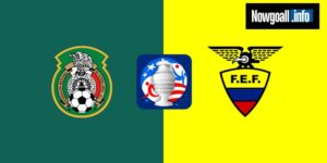 Soi kèo nhà cái Mexico vs Ecuador 07h00 01/07/2024 – Copa America 2024