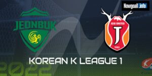 Soi kèo Jeonbuk Hyundai vs Jeju United 17h30 10/07/2024 – VĐQG Hàn Quốc