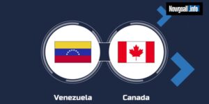 Soi kèo nhà cái Venezuela vs Canada 08h00 06/07/2024 – Copa America